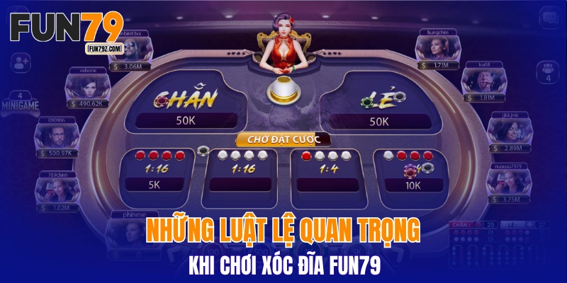 Những luật lệ quan trọng khi chơi xóc đĩa FUN79